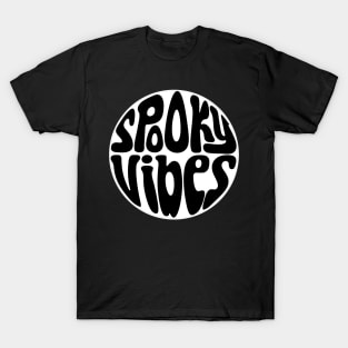 Spooky Vibes - Paranormal Halloween T-Shirt